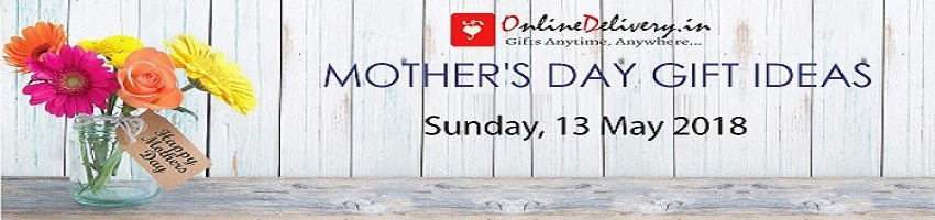 Online Mother's Day 2018 Gifts Delivery across India
